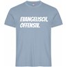 Ostdolce Vita T-Shirt "Evangelisch Offensiv" Unisex